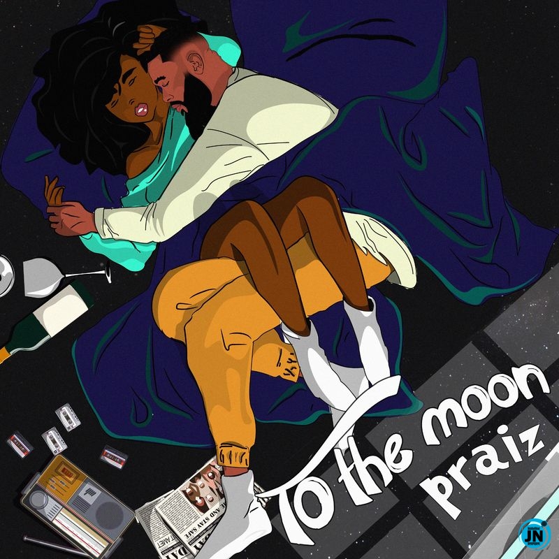 Praiz - To The Moon ft. Kingxn   Mp3 Download lyrics