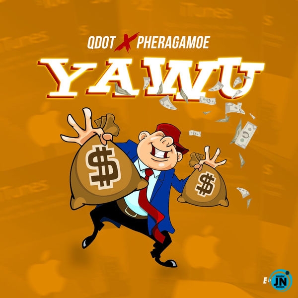 Qdot - Yawu Ft. Pheragamoe   Mp3 Download lyrics