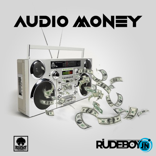 Rudeboy - Audio Money   Mp3 Download lyrics