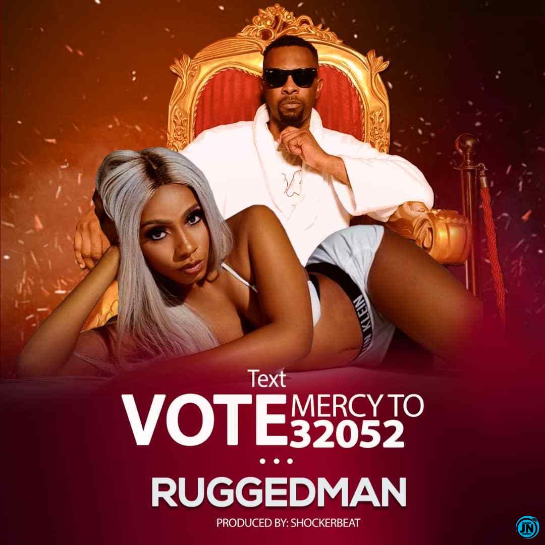 Ruggedman - VOTE Mercy   Mp3 Download lyrics