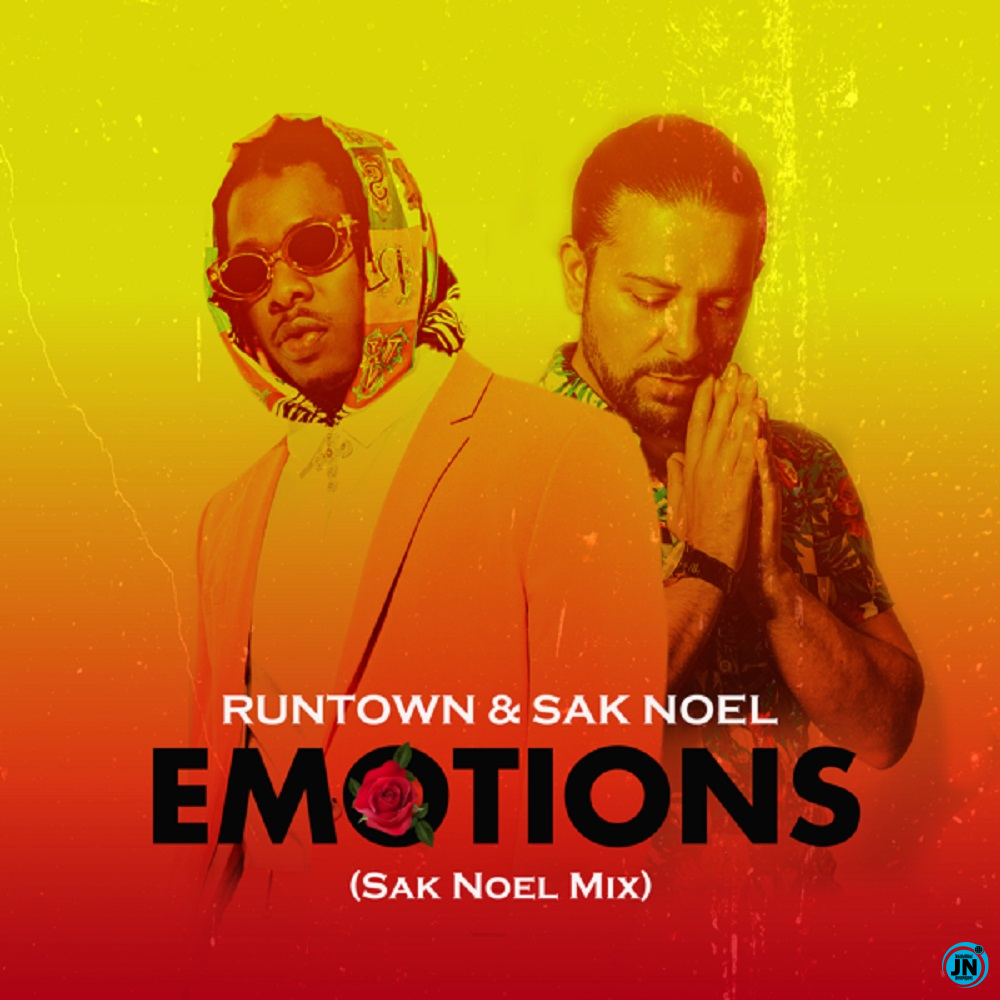 Runtown - Emotions (Mix) ft. Sak Noel   Mp3 Download lyrics