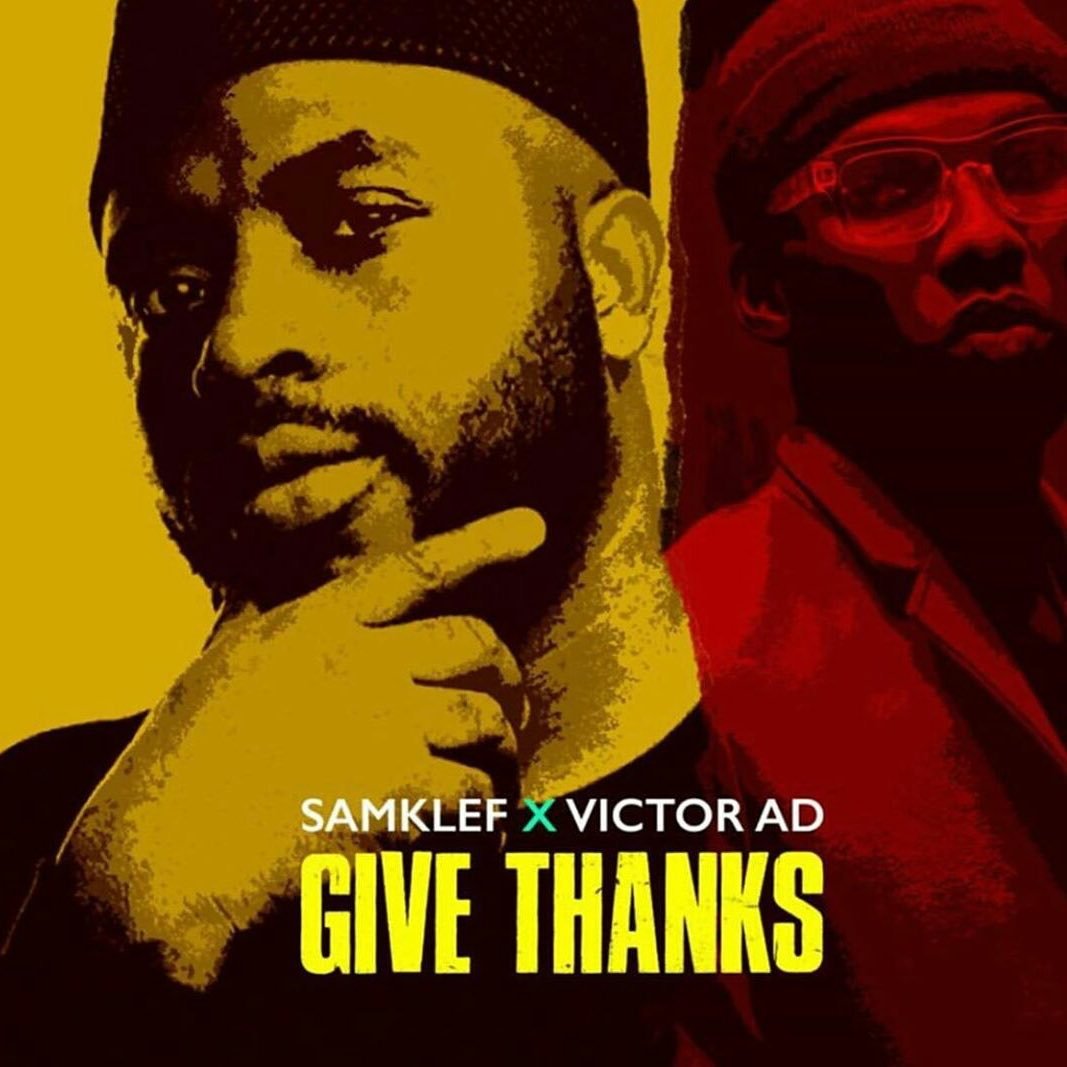 Samklef - Give Thanks ft. Victor AD   Mp3 Download lyrics