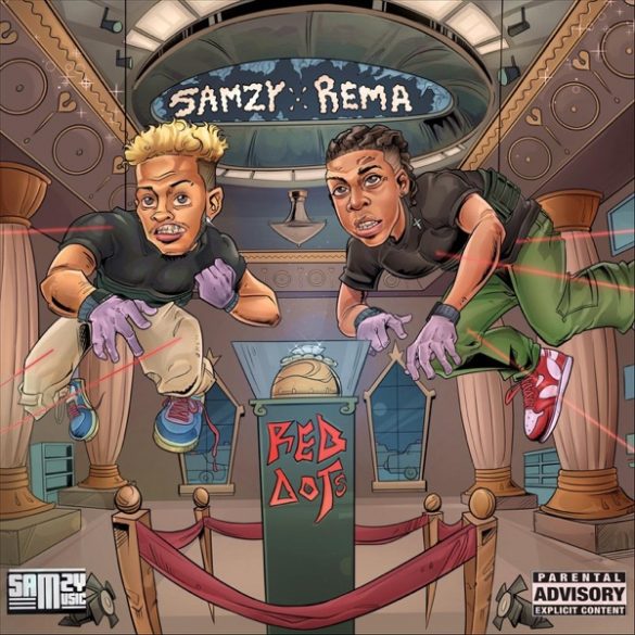 Samzy - Red Dots ft. Rema   Mp3 Download lyrics