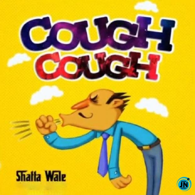 Shatta Wale - Cough Cough   Mp3 Download lyrics