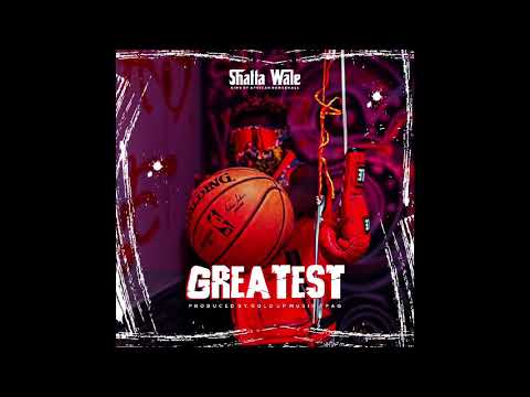 Shatta Wale - Greatest   Mp3 Download lyrics