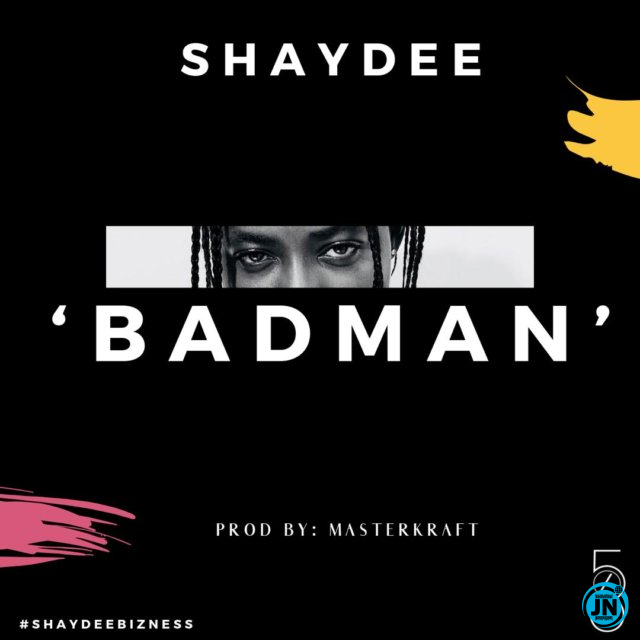 Shaydee - Badman   Mp3 Download lyrics