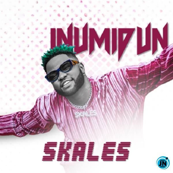Skales - Inumidun   Mp3 Download lyrics