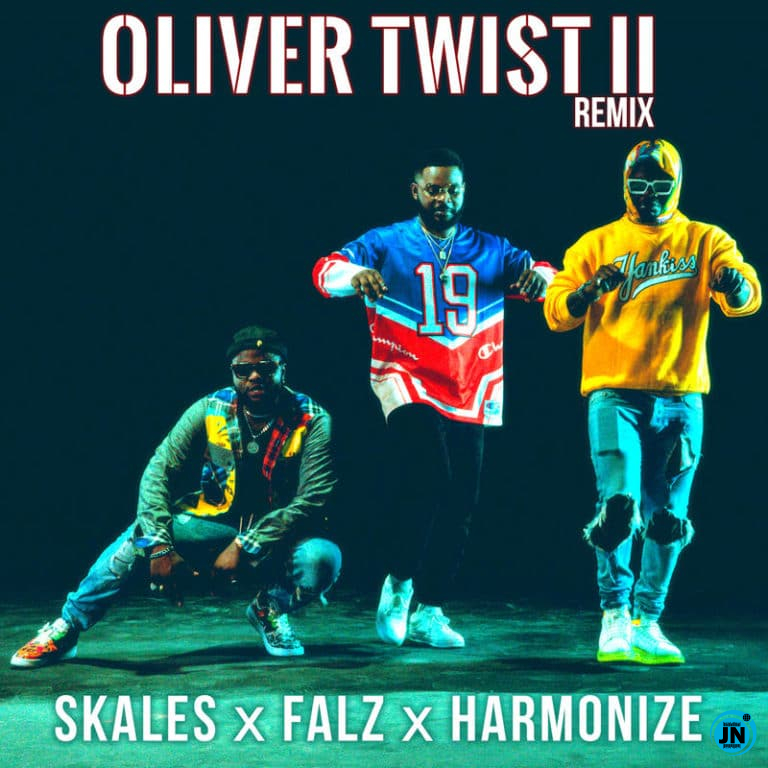 Skales - Oliver Twist II (Remix) Ft. Falz & Harmonize   Mp3 Download lyrics