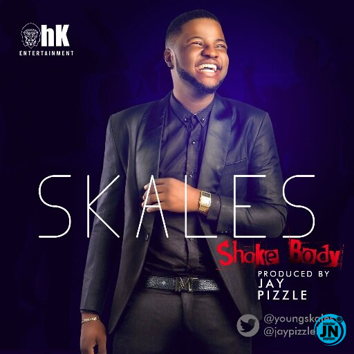 Skales - Shake Body   Mp3 Download lyrics