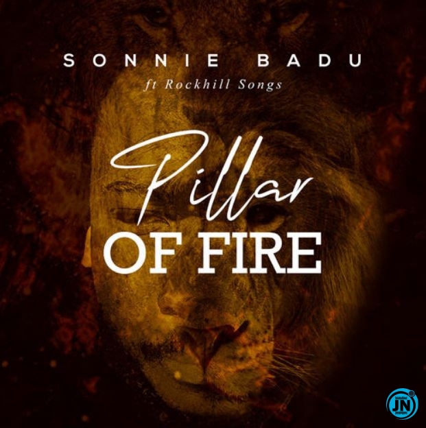 Sonnie Badu - Pillar Of Fire ft. RockHills   Mp3 Download lyrics