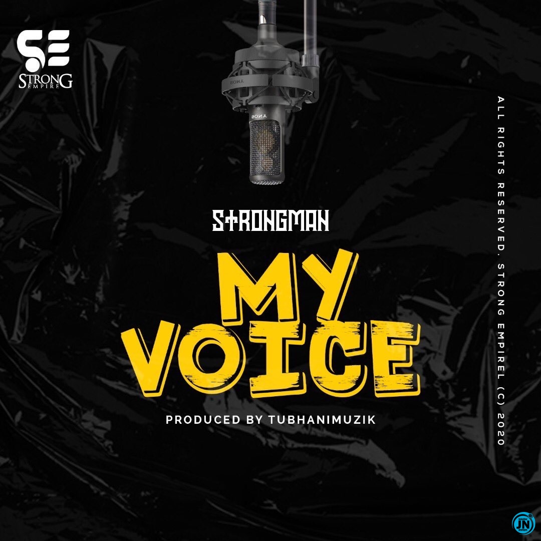 Strongman - My Voice   Mp3 Download lyrics