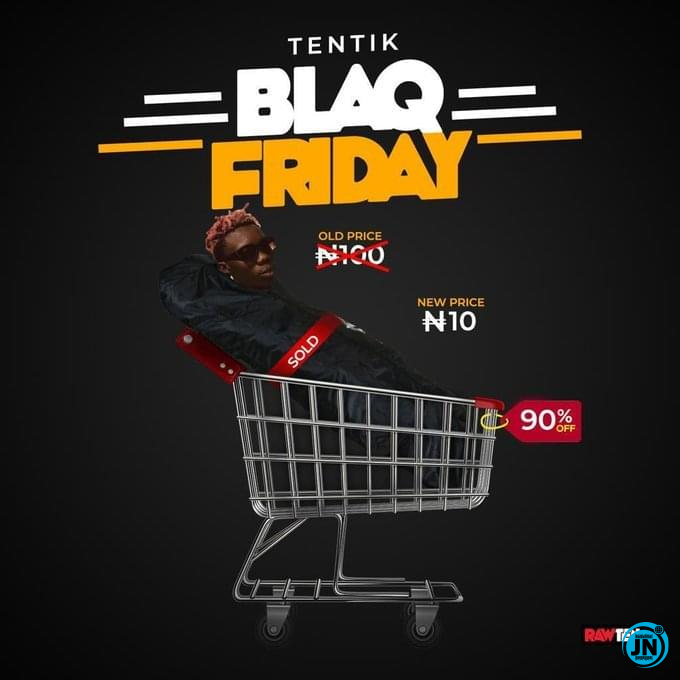 TenTik - Blaq Friday   Mp3 Download lyrics