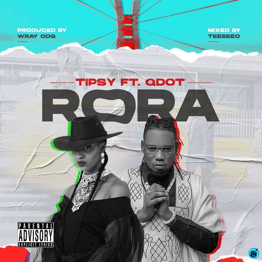 Tipsy - Rora (Remix) ft. Qdot   Mp3 Download lyrics