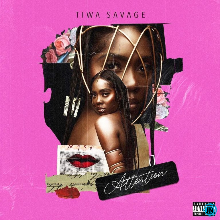 Tiwa Savage - Attention   Mp3 Download lyrics