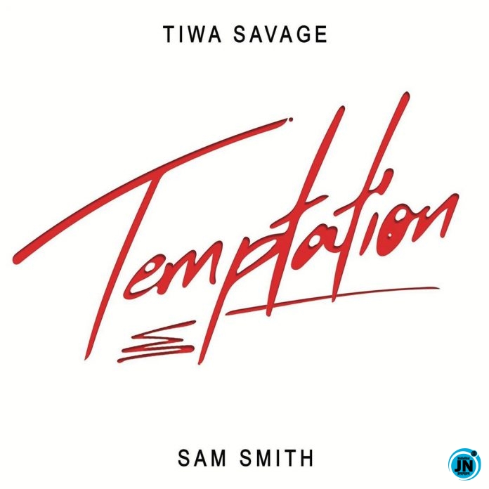 Tiwa Savage - Temptation ft. Sam Smith  Mp3 Download lyrics