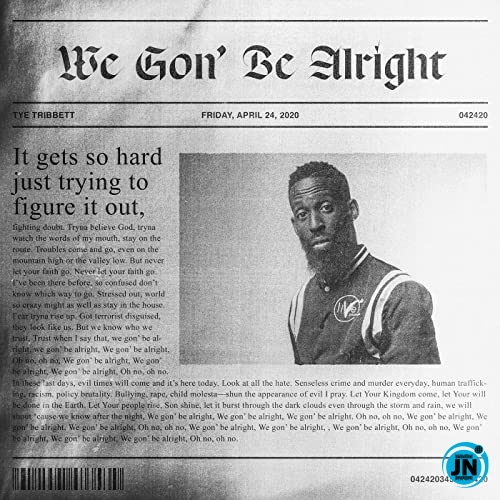 Tye Tribbett - We Gon' Be Alright   Mp3 Download lyrics