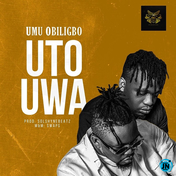 Umu Obiligbo - Uto Uwa   >>  Mp3 Download lyrics