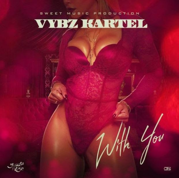 Vybz Kartel - With You   Mp3 Download lyrics