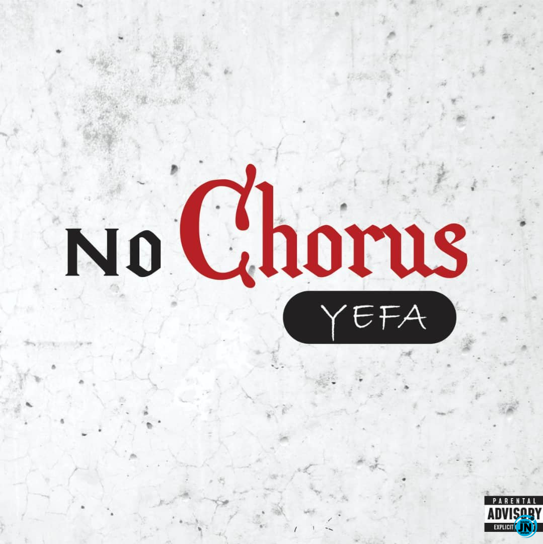 Yefa - No Chorus   Mp3 Download lyrics