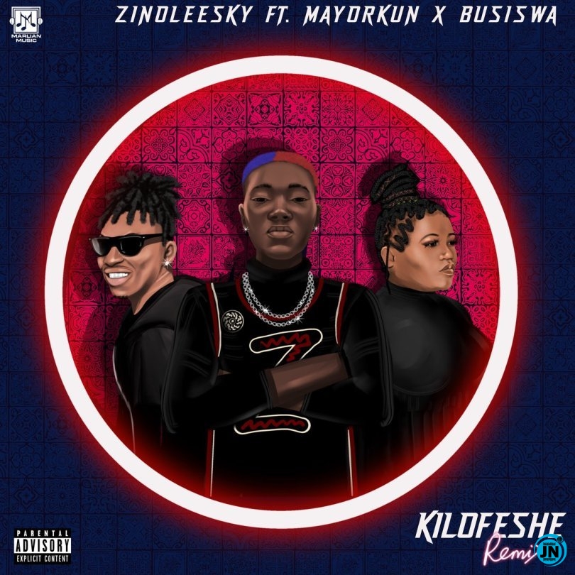 Zinoleesky - Kilofeshe (Remix) ft. Mayorkun, Busiswa   Mp3 Download lyrics