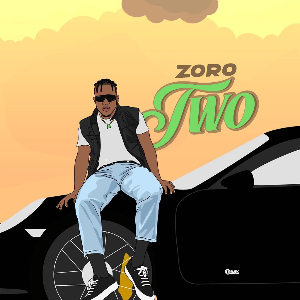 Zoro - Two   Mp3 Download lyrics