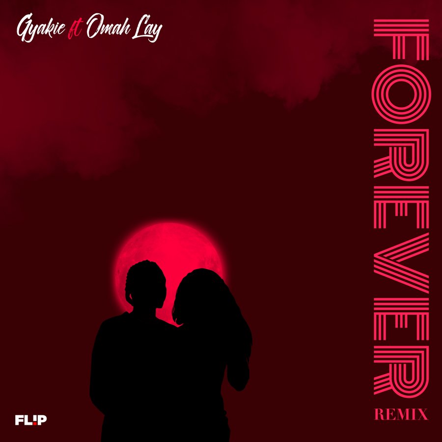 Gyakie - Forever (Remix) ft. Omah Lay   Mp3 Download lyrics