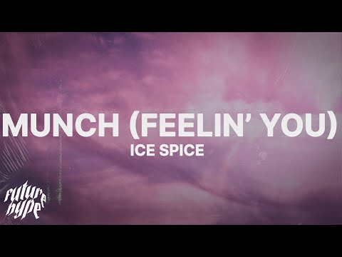 Ice Spice - Munch (Feelin’ U)