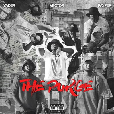 Vector - The Purge ft. Payper & Vader   Mp3 Download lyrics