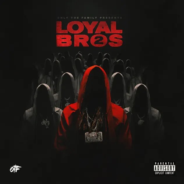 Only The Family - Presents: Loyal Bros 2 Album