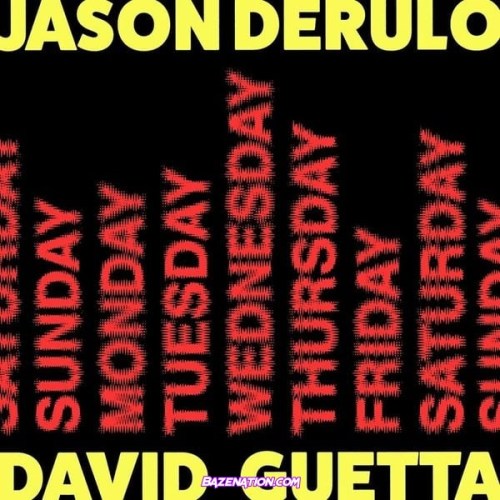 Jason Derulo & David Guetta - Saturday/Sunday