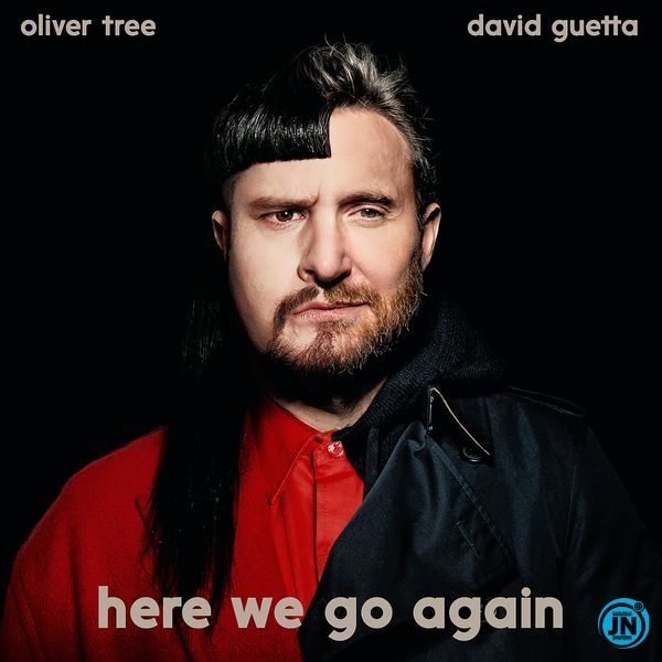 Oliver Tree – Here We Go Again ft. David Guetta