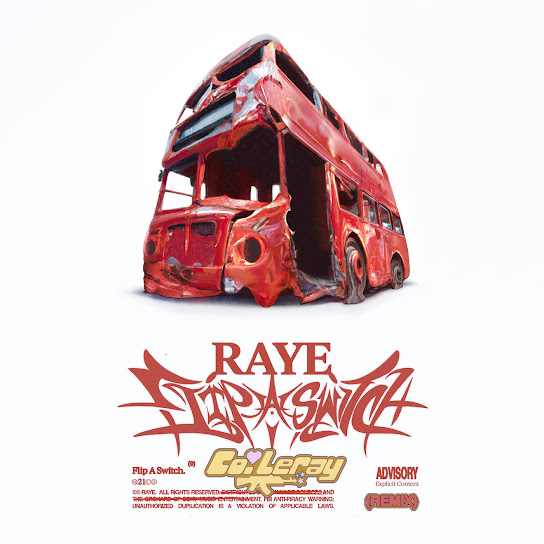 RAYE – Flip A Switch. (Remix) Ft Coi Leray