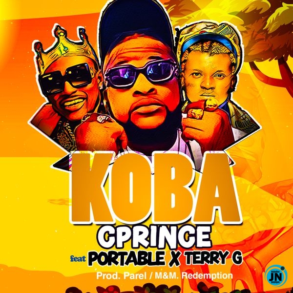Cprince – KOBA Ft Portable & Terry G