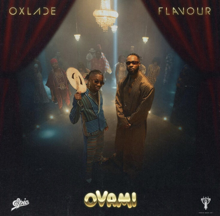Oxlade, Flavour - OVAMI