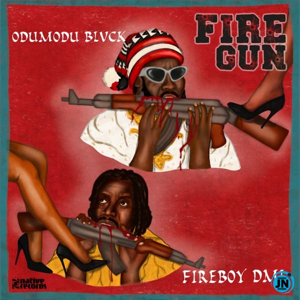 ODUMODUBLVCK – FIREGUN Ft Fireboy DML
