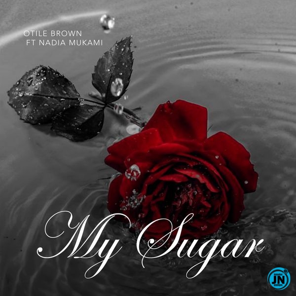 Otile Brown – My Sugar ft Nadia Mukami